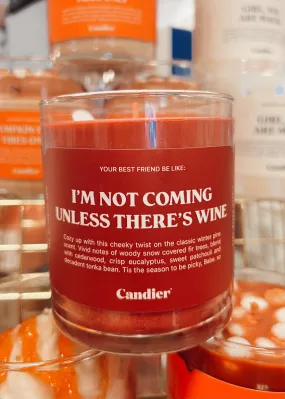 Candier Candle | Not Coming